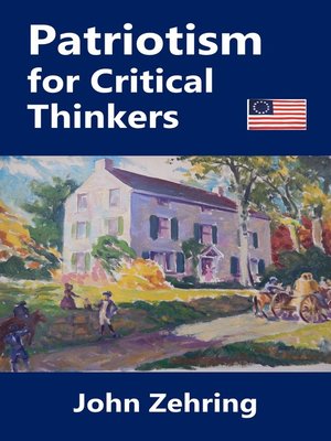 cover image of Patriotism for Critical Thinkers